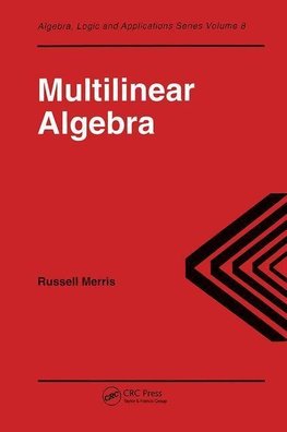 Merris, R: Multilinear Algebra