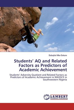 Students' AQ and Related Factors as Predictors of Academic Achievement