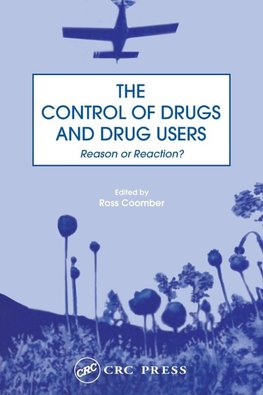 Coomber, R: The Control of Drugs and Drug Users