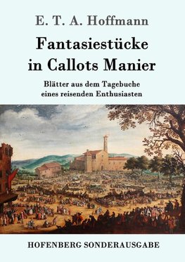 Fantasiestücke in Callots Manier