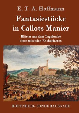 Fantasiestücke in Callots Manier