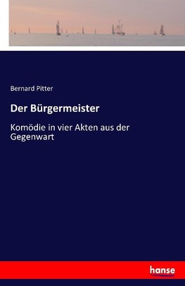 Der Bürgermeister