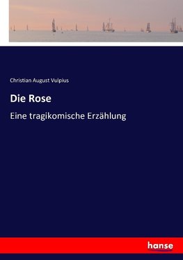 Die Rose