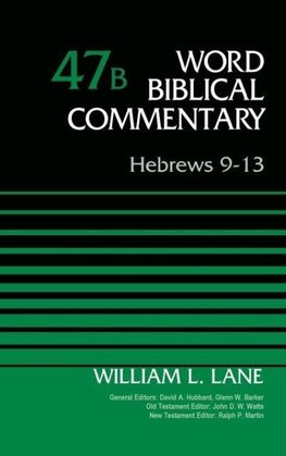 Hebrews 9-13, Volume 47B