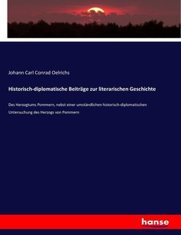 Historisch-diplomatische Beiträge zur literarischen Geschichte