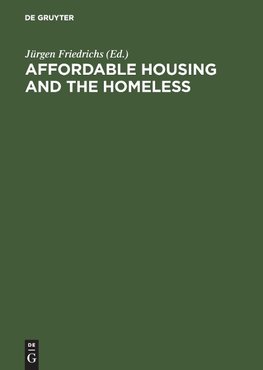 Affordable Housing and the Homeless