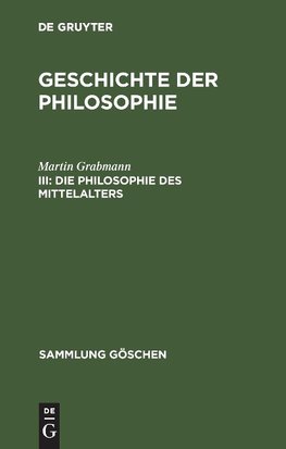 Die Philosophie des Mittelalters