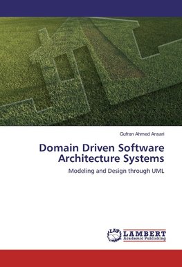 Domain Driven Software Architecture Systems