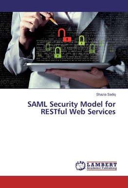 SAML Security Model for RESTful Web Services