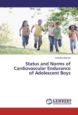 Status and Norms of Cardiovascular Endurance of Adolescent Boys