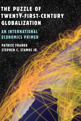 Puzzle of 21st Century Globalization, The