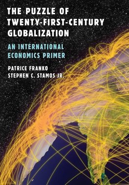 Puzzle of 21st Century Globalization, The