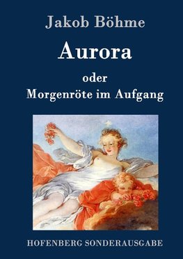 Aurora oder Morgenröte im Aufgang