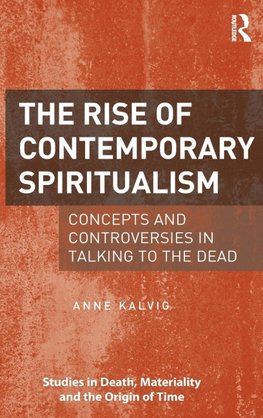 The Rise of Contemporary Spiritualism