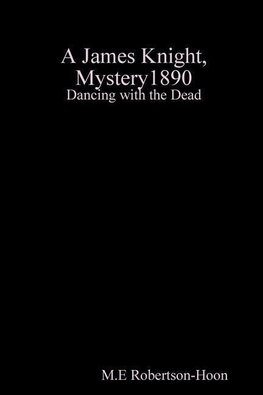 Dancing with the Dead, a James knight mystery