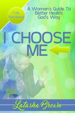 I Choose Me