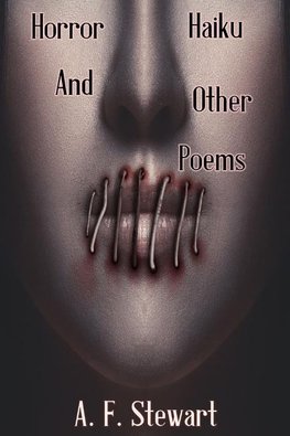 Horror Haiku and Other Poems