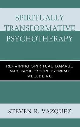 Spiritually Transformative Psychotherapy