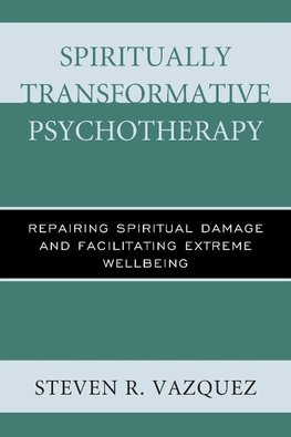 Spiritually Transformative Psychotherapy