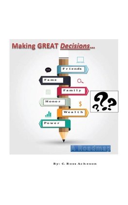 Making Great Decisions