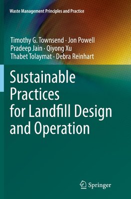 Sustainable Practices for Landfill Design and Operation