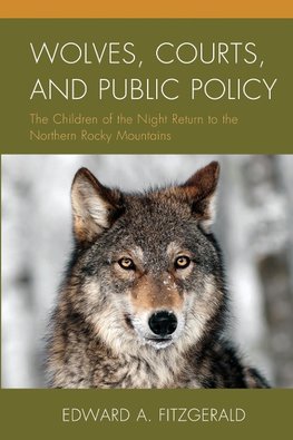 WOLVES COURTS & PUBLIC POLICY