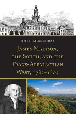 JAMES MADISON THE SOUTH TRANS PB