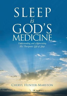 Sleep is God's Medicine