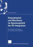 Humankapital und Wachstum im Spannungsfeld der EU-Integration