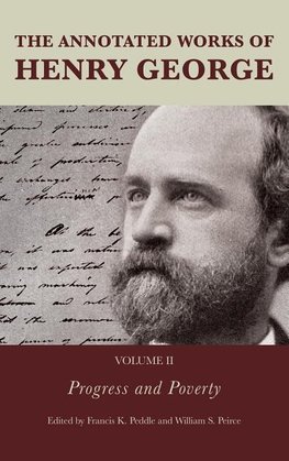 Annotated Works of Henry George Volume 2, The