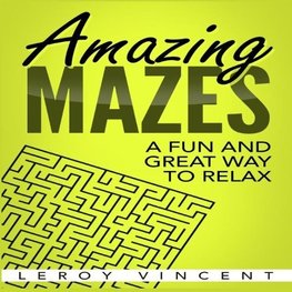 Amazing Mazes