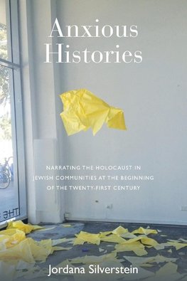 ANXIOUS HISTORIES