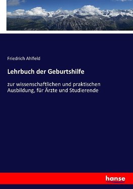 Lehrbuch der Geburtshilfe