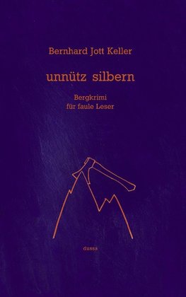 Unnütz Silbern