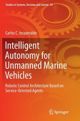 Intelligent Autonomy for Unmanned Marine Vehicles