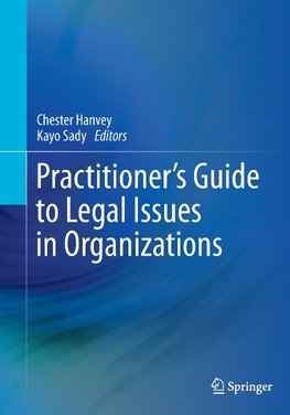 Practitioner's Guide to Legal Issues in Organizations