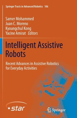 Intelligent Assistive Robots