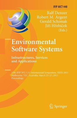 Environmental Software Systems. Infrastructures, Services and Applications