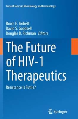 The Future of HIV-1 Therapeutics