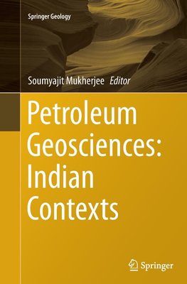 Petroleum Geosciences: Indian Contexts