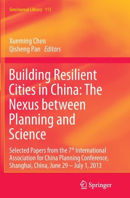 Building Resilient Cities in China: The Nexus between Planning and Science