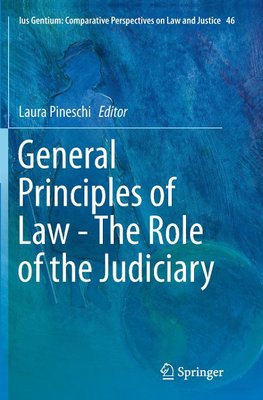 General Principles of Law - The Role of the Judiciary