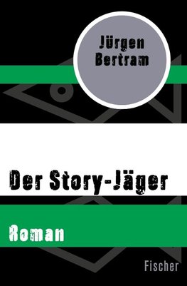 Der Story-Jäger