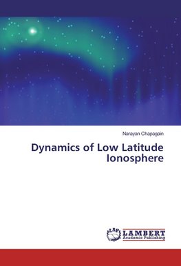 Dynamics of Low Latitude Ionosphere