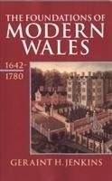 The Foundations of Modern Wales 1642-1780