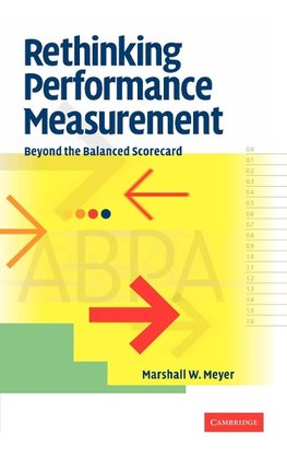 Rethinking Performance Measurement