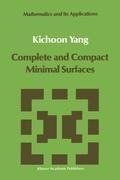 Complete and Compact Minimal Surfaces