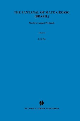 The Pantanal of Mato Grosso (Brazil)