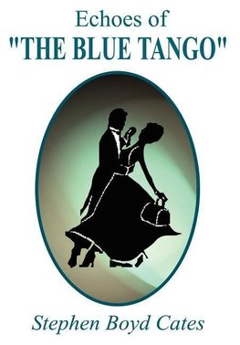 Echoes of "The Blue Tango"