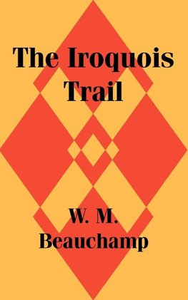 Iroquois Trail, The